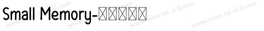 Small Memory字体转换